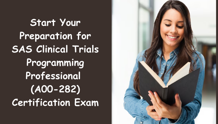 SAS Certification, A00-282, A00-282 Questions, A00-282 Sample Questions, A00-282 Questions and Answers, A00-282 Test, SAS Clinical Trials Programming Professional Online Test, SAS Clinical Trials Programming Professional Sample Questions, SAS Clinical Trials Programming Professional Exam Questions, SAS Clinical Trials Programming Professional Simulator, A00-282 Practice Test, SAS Clinical Trials Programming Professional, SAS Clinical Trials Programming Professional Certification Question Bank, SAS Clinical Trials Programming Professional Certification Questions and Answers, SAS Certified Professional - Clinical Trials Programming Using SAS 9.4, A00-282 Study Guide, A00-282 Certification